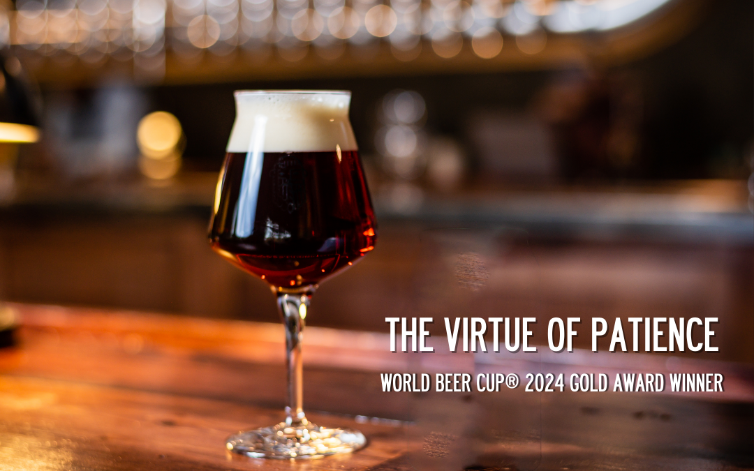 The Virtue of Patience Wins Gold at 2024 World Beer Cup