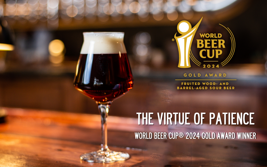 The Virtue of Patience Wins Gold at 2024 World Beer Cup